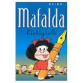 Mafalda, l'intégrale ---- Quino