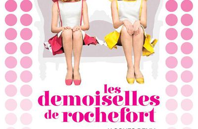 Les demoiselles de Rochefort (cycle Demy - part 2)