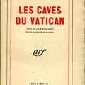 Les caves du Vatican, André Gide