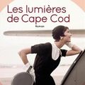 Beatriz WILLIAMS : Les lumières de Cape Cod