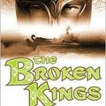 THE BROKEN KINGS, de Robert Holdstock