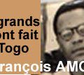 Témoignage d' un grand homme du Togo: François Amorin