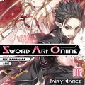 Sword Art Online : 002 Fairy Dance de Reiki Kawahara & Abec