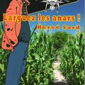 SARD Hervé / Larguez les anars ! 