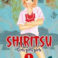 Shiritsu, Girls girls girls