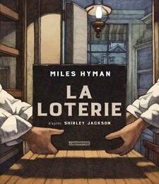 La loterie - Miles Hyman, d'après Shirley Jackson