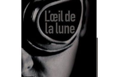 L'oeil de la lune - Anonyme 