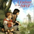 L'Enfant et la forêt - Jean-Côme Noguès