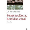 Les petites foulées au bord d'un canal de Luc-Michel Fouassier