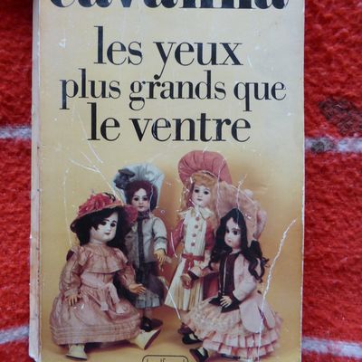 Les yeux plus gros que le ventre - Cavanna