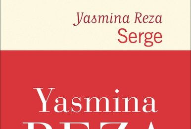 LIVRE : Serge de Yasmina Reza - 2021