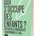 Qui s'Occupe des enfants ?
