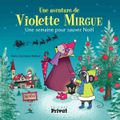 Violette Mirgue, une semaine pour sauver Noël Ed. Privat