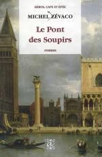 Le Pont des Soupirs Michel Zévaco