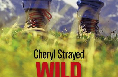 "Wild" de Cheryl Strayed aux éditions 10/18