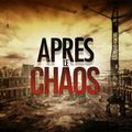 Après le chaos