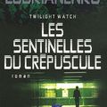 Twilight Watch : Les sentinelles du crépuscule