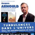 22/05/2018 - Turbulences dans l'univers. Dieu, les extraterrestres et nous