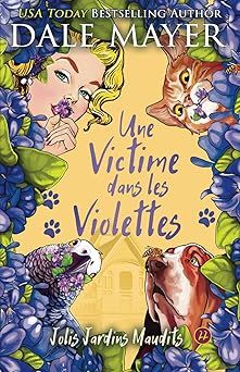 Une victime dans les violettes - dale mayer