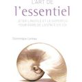 L'art de l'essentiel de Domique LOREAU - avis littéraire
