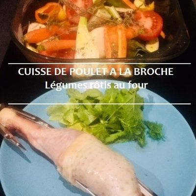 Cuisse de poulet farcie au pesto, rôtie à la broche, et ses légumes rôtis au four