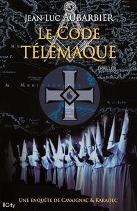 Le code Télémaque de Jean-Luc Aubarbier