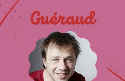 Lecture ThématiQue Auteur : Guillaume Guéraud
