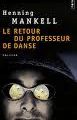 Le Retour du professeur de danse de Henning Mankell