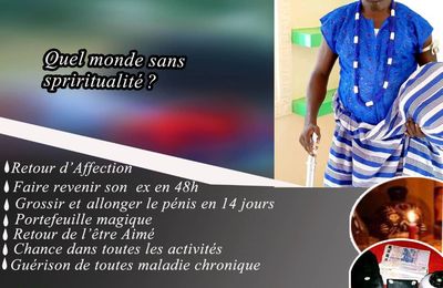 Marabout efficace Paris, Meilleur marabout africain serieux DJOGBE SIKA. 