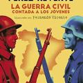 La Guerra Civil contada a los jóvenes 