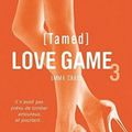 Love game; Tome 3 : Tamed, de Emma Chase