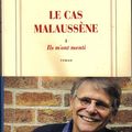 LE CAS MALAUSSENE I