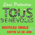 Sans Prétention sur la route pour défendre le tube Tous Bénévoles
