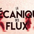 La MECANIQUE des FLUX