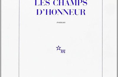 Les Champs d'honneur, de Jean Rouaud (1990)