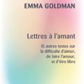 LIVRE : Lettres à l'amant d'Emma Goldman - 1896-1926