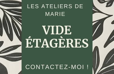 🗄️ VIDE ÉTAGÈRES - Un article vous intéresse ?