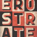 "Erostrate" de Martin Veyron : déjà dans la Grèce antique…