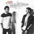 Fréro Delavega - Le Chant Des Sirènes