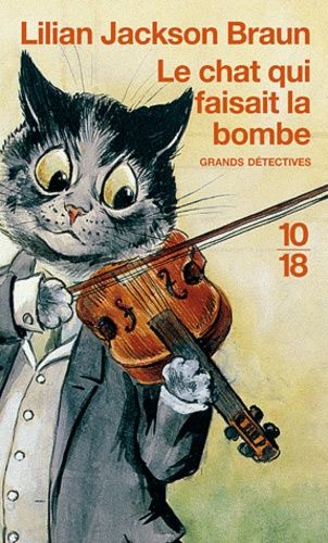 Le chat qui faisait la bombe  de Lilian Jackson Braun