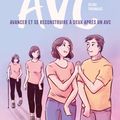 AVC  / AVANCER ET SE RECONSTRUIRE À DEUX APRÈS UN AVC