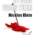 Je vais vous tuer > Nicolas Klein