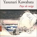 Yasunari Kawabata - Pays de neige