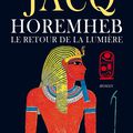 Horemheb, le retour de la lumière ❉❉❉ Christian Jacq