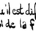 "Qu'il est difficile d'être le roi de la france..."