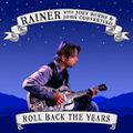 Rainer– Roll Back The Years