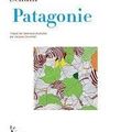Patagonie Carolina Schutti Traduit de l'allemand (Autriche) par Jacques Duvernet Éditions Le Ver à Soie