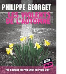 {Les violents de l'automne} de Philippe Georget