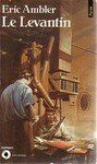 Le Levantin - Eric Ambler