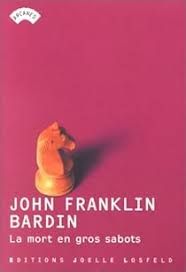  La mort en gros sabots - john franklin bardin